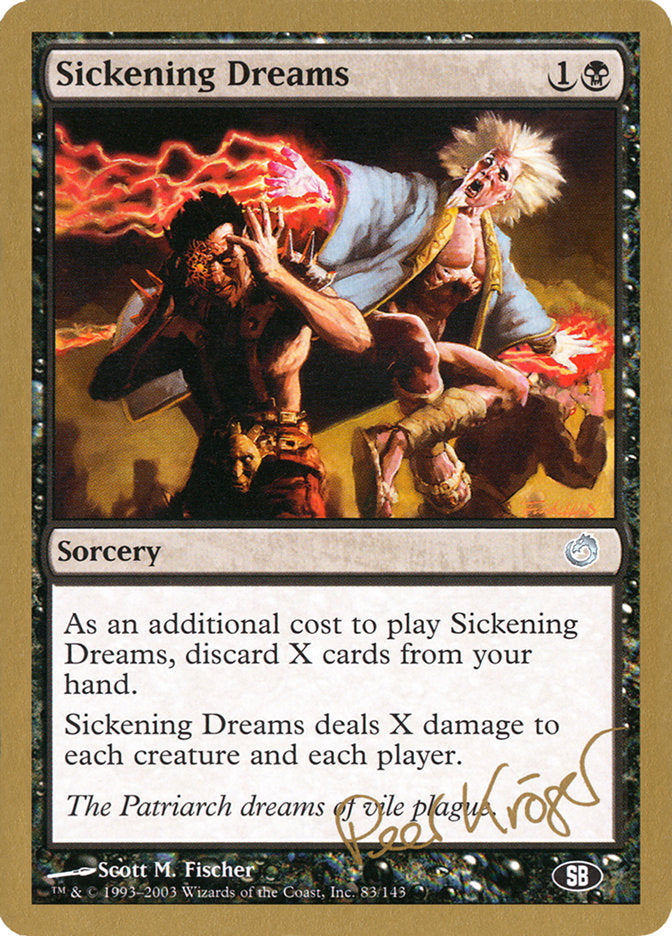 Sickening Dreams (Peer Kroger) (SB) [World Championship Decks 2003] | Event Horizon Hobbies CA