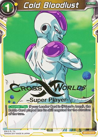 Cold Bloodlust (Super Player Stamped) (BT1-107) [Tournament Promotion Cards] | Event Horizon Hobbies CA