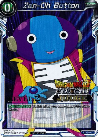 Zen-Oh Button (Level 2) (BT2-067) [Judge Promotion Cards] | Event Horizon Hobbies CA