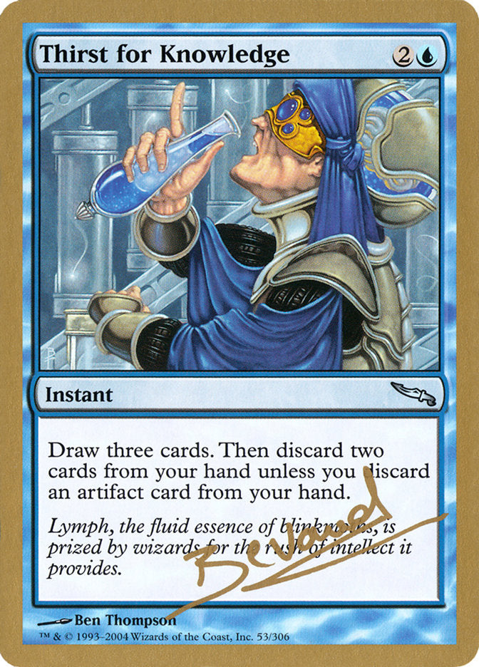 Thirst for Knowledge (Manuel Bevand) [World Championship Decks 2004] | Event Horizon Hobbies CA