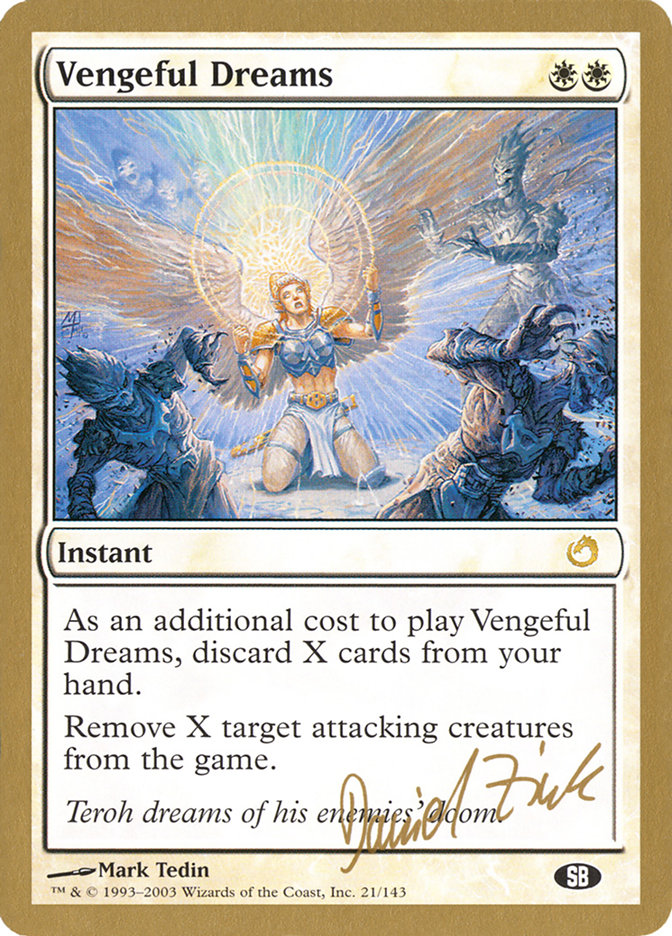 Vengeful Dreams (Daniel Zink) (SB) [World Championship Decks 2003] | Event Horizon Hobbies CA