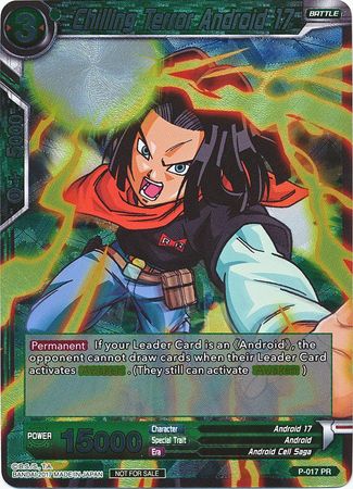 Chilling Terror Android 17 (P-017) [Promotion Cards] | Event Horizon Hobbies CA