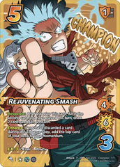 Rejuvenating Smash (Pro Hero Nationals 2023 Champion) [Miscellaneous Promos] | Event Horizon Hobbies CA