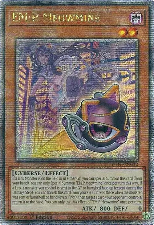 EM:P Meowmine [PHNI-EN032] Quarter Century Secret Rare | Event Horizon Hobbies CA