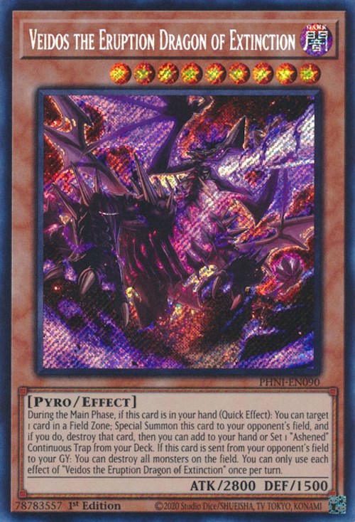 Veidos the Eruption Dragon of Extinction [PHNI-EN090] Secret Rare | Event Horizon Hobbies CA