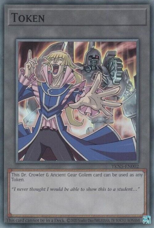 Token: Dr. Crowler and Ancient Gear Golem [TKN5-EN002] Super Rare | Event Horizon Hobbies CA