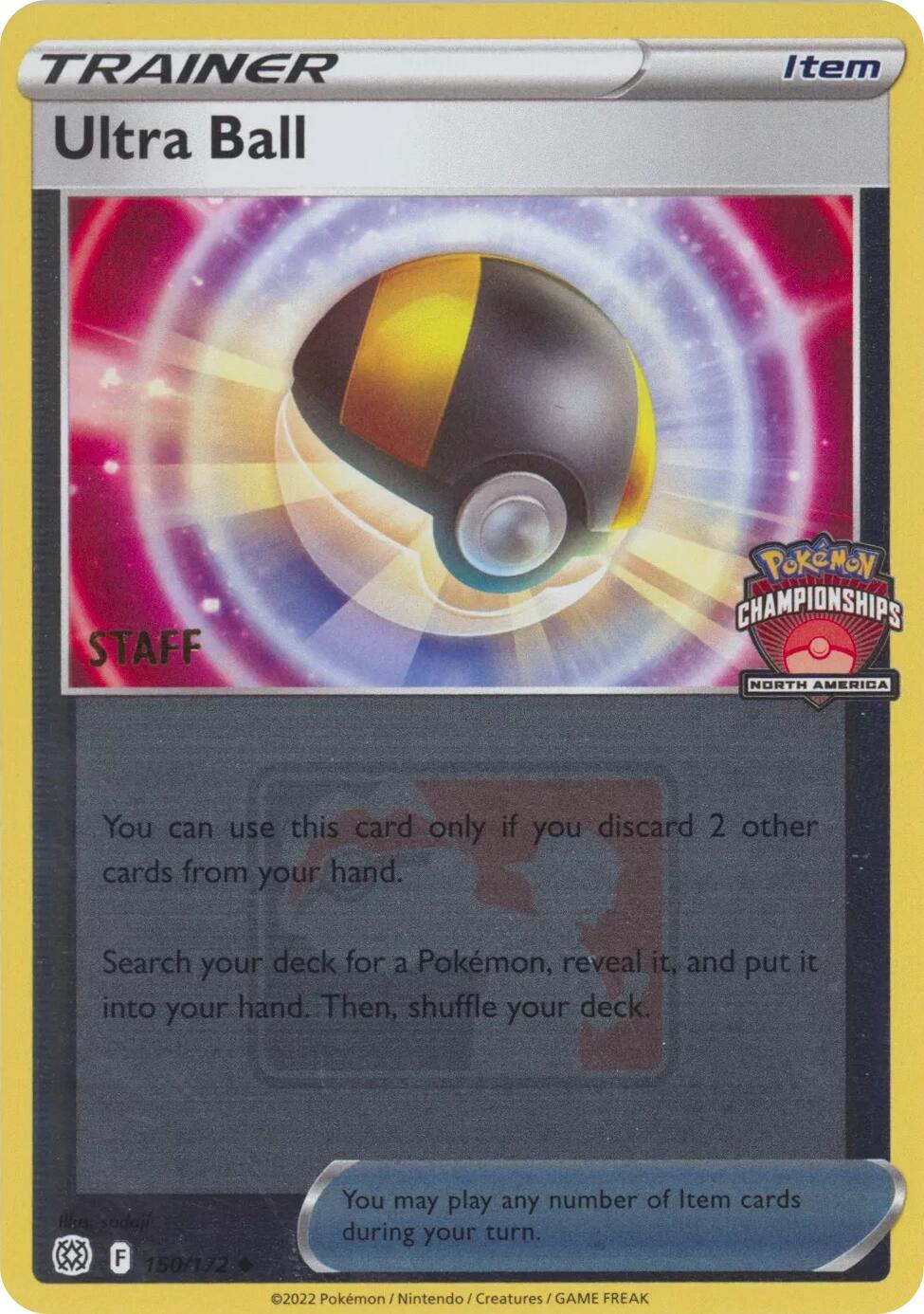 Ultra Ball (150/172) (2022 North America Championships Staff) [League & Championship Cards] | Event Horizon Hobbies CA