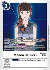 Menoa Bellucci [BT17-092] [Secret Crisis] | Event Horizon Hobbies CA