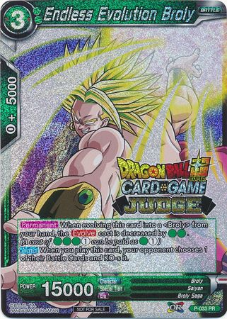 Endless Evolution Broly (P-033) [Judge Promotion Cards] | Event Horizon Hobbies CA