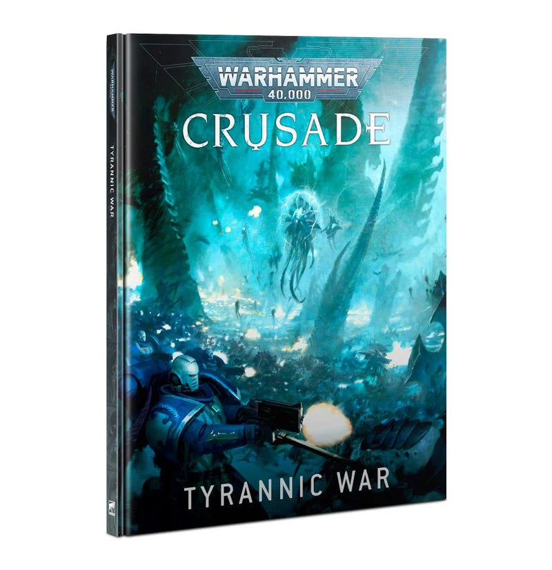 40K - Crusade: Tyrannic War