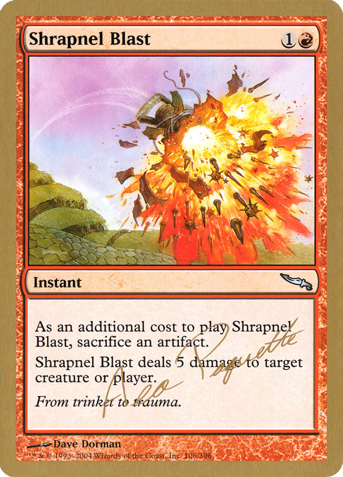 Shrapnel Blast (Aeo Paquette) [World Championship Decks 2004] | Event Horizon Hobbies CA