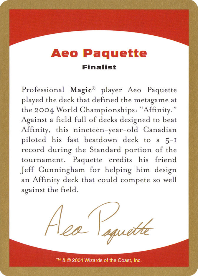 Aeo Paquette Bio [World Championship Decks 2004] | Event Horizon Hobbies CA