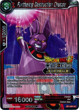 Furthering Destruction Champa (BT1-005) [Judge Promotion Cards] | Event Horizon Hobbies CA