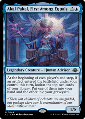 Akal Pakal, First Among Equals [The Lost Caverns of Ixalan] | Event Horizon Hobbies CA