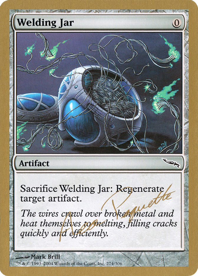 Welding Jar (Aeo Paquette) [World Championship Decks 2004] | Event Horizon Hobbies CA