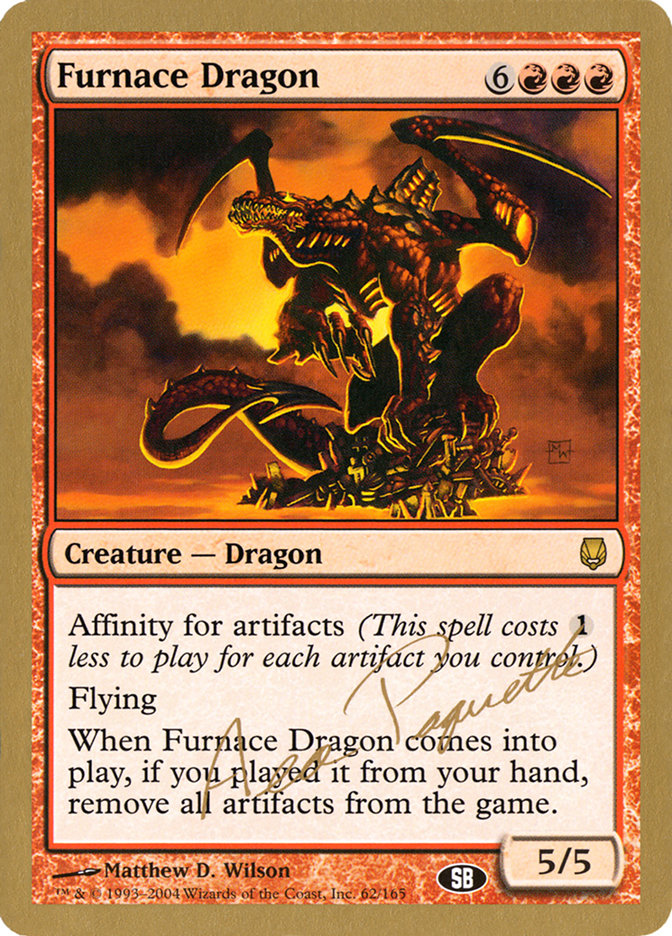 Furnace Dragon (Aeo Paquette) (SB) [World Championship Decks 2004] | Event Horizon Hobbies CA