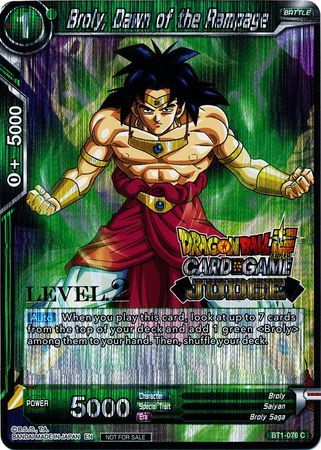 Broly, Dawn of the Rampage (Level 2) (BT1-076) [Judge Promotion Cards] | Event Horizon Hobbies CA