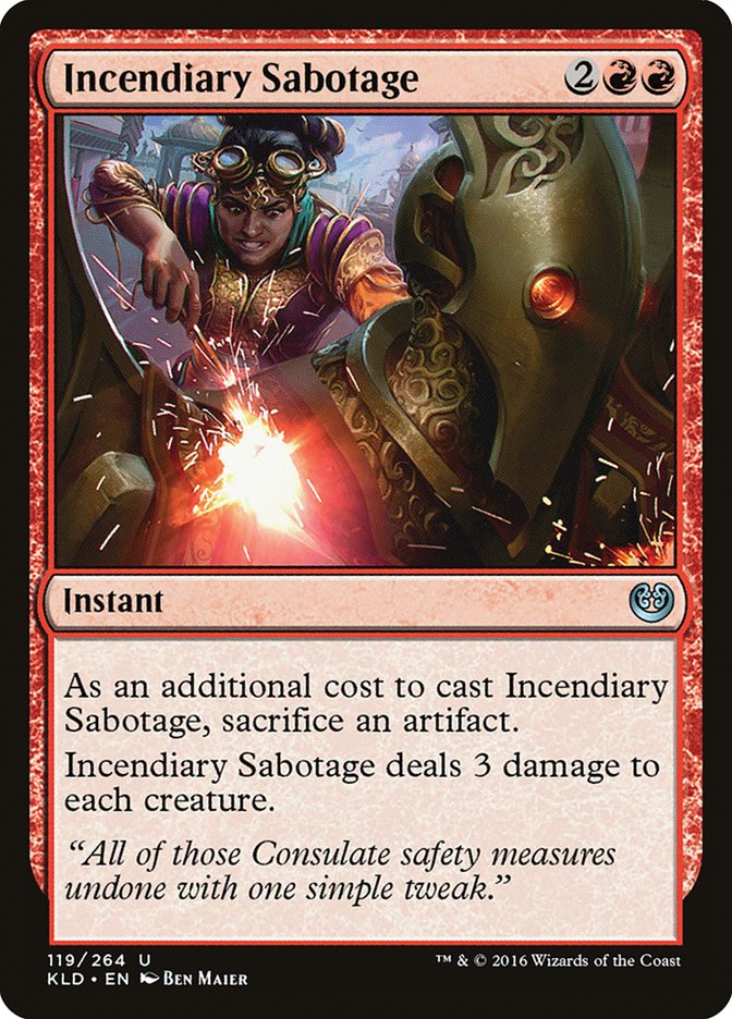 Incendiary Sabotage [Kaladesh] | Event Horizon Hobbies CA