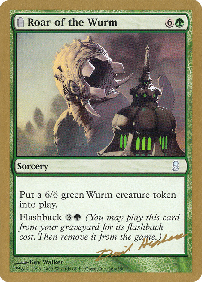 Roar of the Wurm (Dave Humpherys) [World Championship Decks 2003] | Event Horizon Hobbies CA