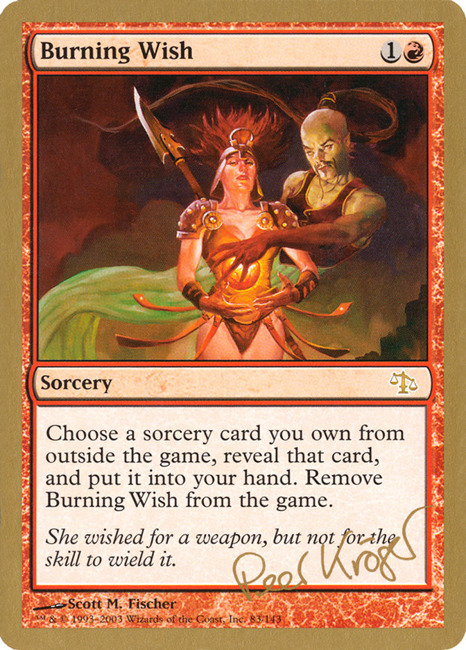 Burning Wish (Peer Kroger) [World Championship Decks 2003] | Event Horizon Hobbies CA