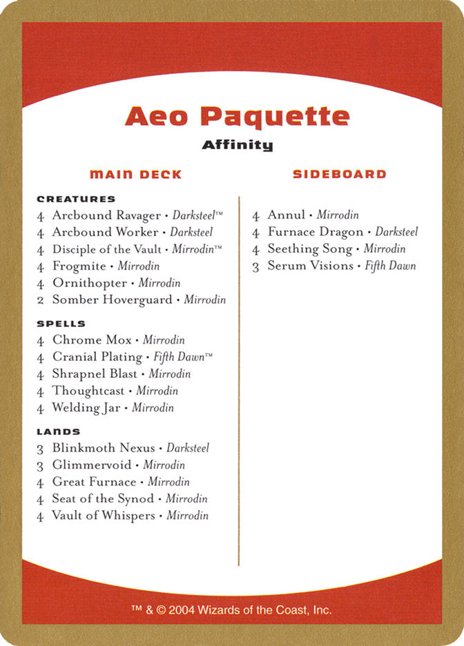 Aeo Paquette Decklist [World Championship Decks 2004] | Event Horizon Hobbies CA