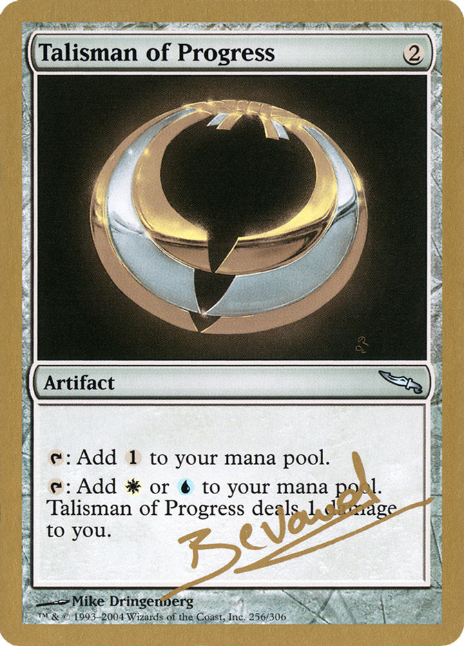 Talisman of Progress (Manuel Bevand) [World Championship Decks 2004] | Event Horizon Hobbies CA