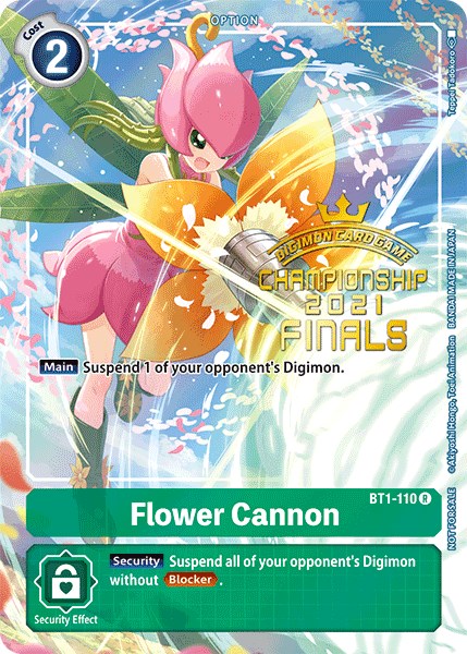 Flower Cannon [BT1-110] (2021 Championship Finals Tamer's Evolution Pack) [Release Special Booster Promos] | Event Horizon Hobbies CA