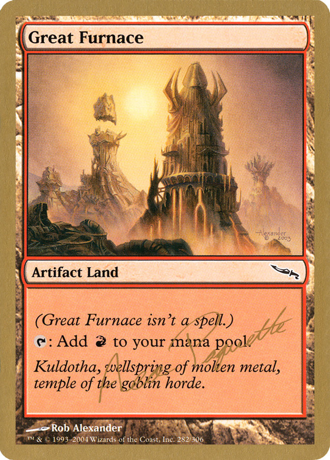 Great Furnace (Aeo Paquette) [World Championship Decks 2004] | Event Horizon Hobbies CA