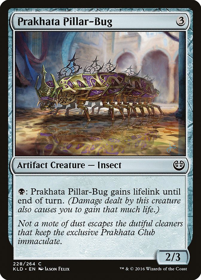 Prakhata Pillar-Bug [Kaladesh] | Event Horizon Hobbies CA