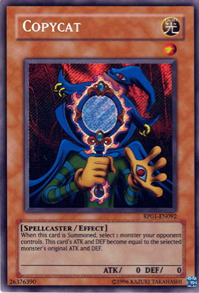 Copycat [RP01-EN092] Secret Rare | Event Horizon Hobbies CA