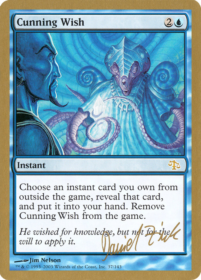 Cunning Wish (Daniel Zink) [World Championship Decks 2003] | Event Horizon Hobbies CA