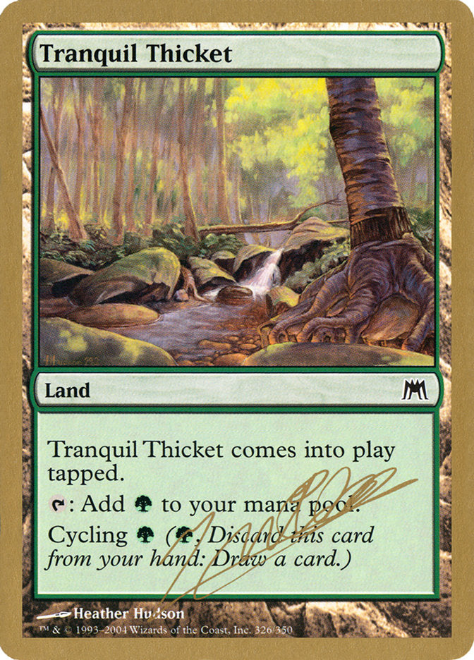 Tranquil Thicket (Julien Nuijten) [World Championship Decks 2004] | Event Horizon Hobbies CA