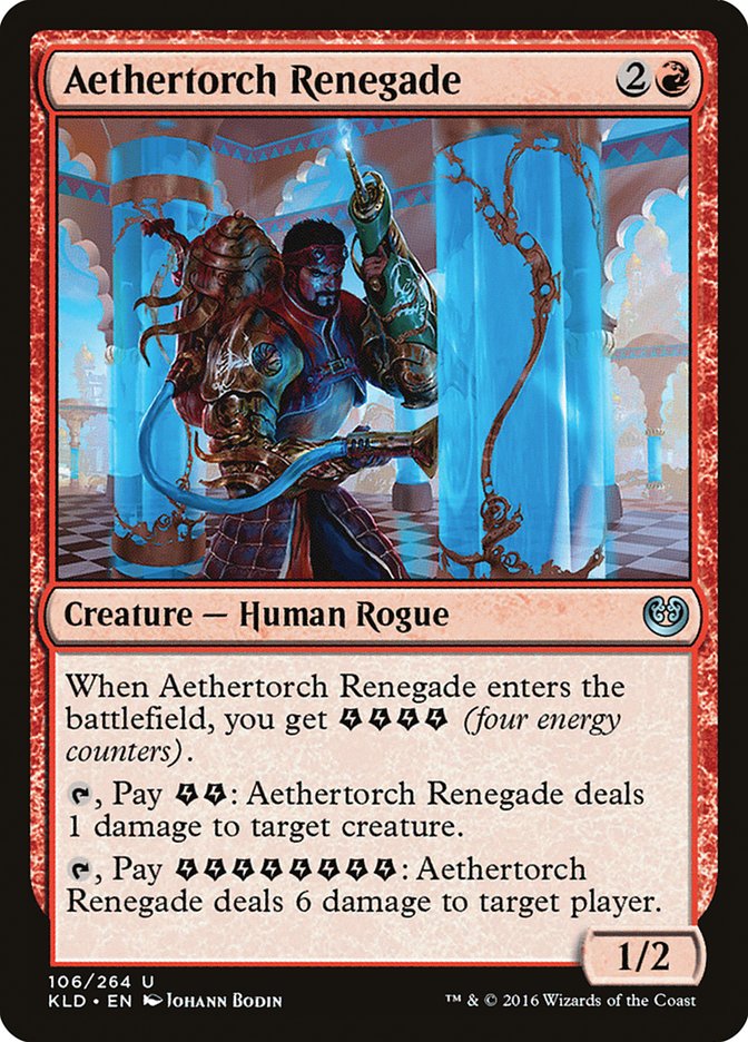 Aethertorch Renegade [Kaladesh] | Event Horizon Hobbies CA