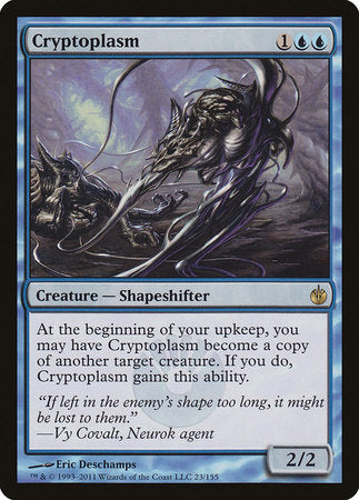 Cryptoplasm [Mirrodin Besieged] | Event Horizon Hobbies CA