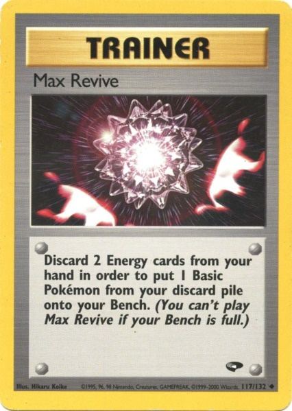 Max Revive (117/132) [Gym Challenge Unlimited] | Event Horizon Hobbies CA