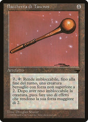 Tawnos's Wand (Italian) - "Bacchetta di Tawnos" [Renaissance] | Event Horizon Hobbies CA