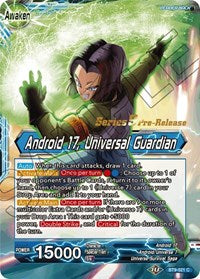 Android 17 // Android 17, Universal Guardian (BT9-021) [Universal Onslaught Prerelease Promos] | Event Horizon Hobbies CA