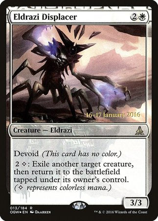 Eldrazi Displacer [Oath of the Gatewatch Promos] | Event Horizon Hobbies CA