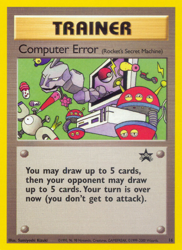 Computer Error (16) [Wizards of the Coast: Black Star Promos] | Event Horizon Hobbies CA