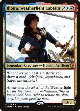 Jhoira, Weatherlight Captain [Dominaria Promos] | Event Horizon Hobbies CA