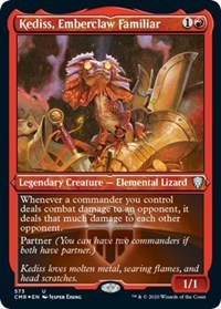 Kediss, Emberclaw Familiar (Foil Etched) [Commander Legends]