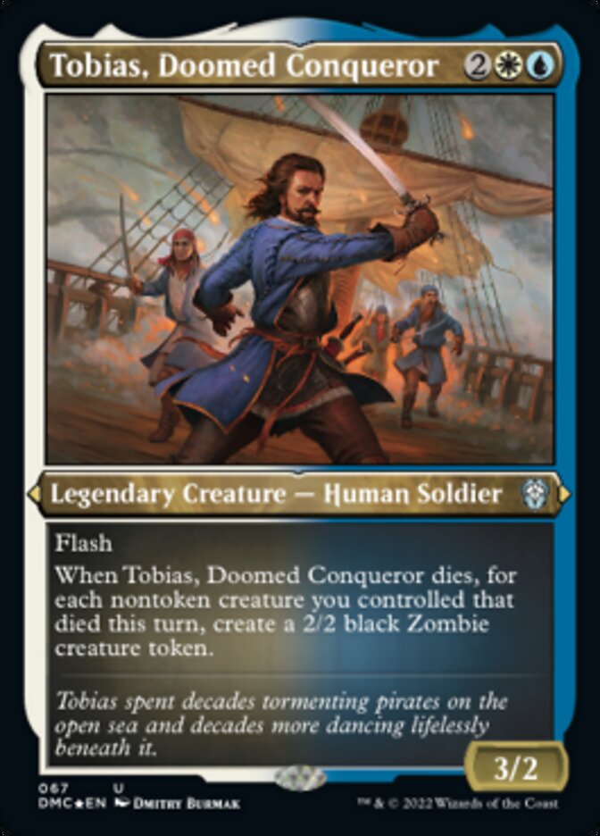 Tobias, Doomed Conqueror (Foil Etched) [Dominaria United Commander] | Event Horizon Hobbies CA