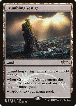 Crumbling Vestige [Friday Night Magic 2016] | Event Horizon Hobbies CA