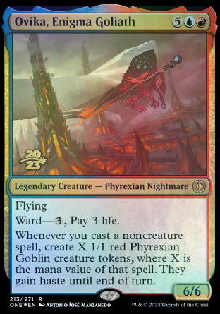 Ovika, Enigma Goliath [Phyrexia: All Will Be One Prerelease Promos] | Event Horizon Hobbies CA