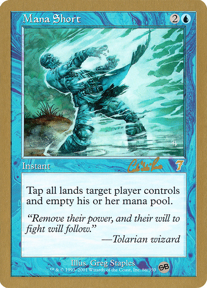 Mana Short (Carlos Romao) (SB) [World Championship Decks 2002] | Event Horizon Hobbies CA