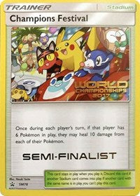 Champions Festival (SM78) (2017 Semi Finalist) [Sun & Moon: Black Star Promos] | Event Horizon Hobbies CA