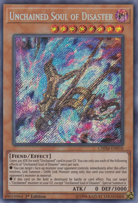 Unchained Soul of Disaster [CHIM-EN010] Secret Rare | Event Horizon Hobbies CA