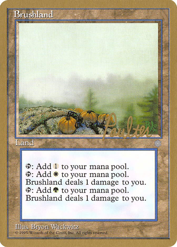 Brushland (Preston Poulter) [Pro Tour Collector Set] | Event Horizon Hobbies CA