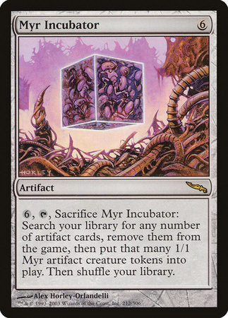 Myr Incubator [Mirrodin] | Event Horizon Hobbies CA