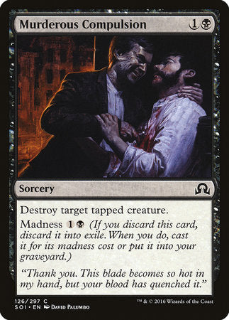 Murderous Compulsion [Shadows over Innistrad] | Event Horizon Hobbies CA